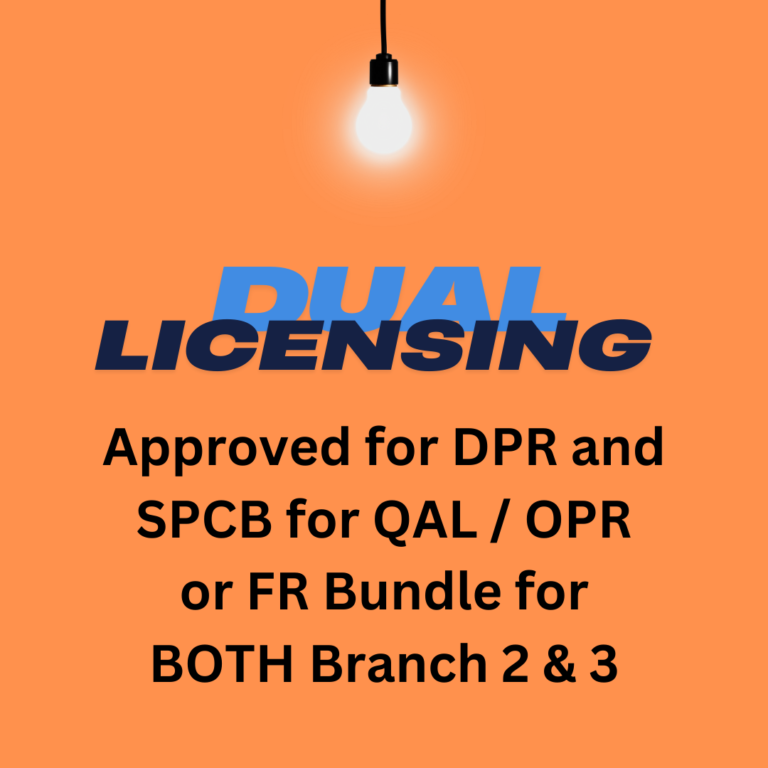 Dual Licensing approved for DPR and SPCB for QAL OPR or FR Bundle for BOTH Branch 2 and 3